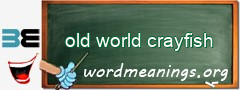 WordMeaning blackboard for old world crayfish